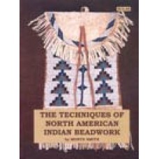 THE TECHNIQUE OF NORTH AMERICAN INDIAN BEADWORK