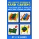 COMPLETE HANDBOOK OF SAND CASTING