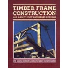 TIMBER FRAME CONSTRUCTION, All About Post & Beam Buildings