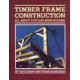 TIMBER FRAME CONSTRUCTION, All About Post & Beam Buildings