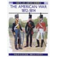 THE AMERICAN WAR: 1812-1814