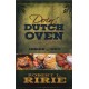 DOIN' DUTCH OVEN, INSIDE & OUT