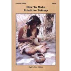 HOW TO MAKE PRIMITIVE POTTERY