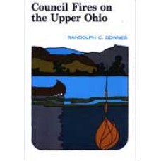 COUNCIL FIRES ON THE UPPER OHIO