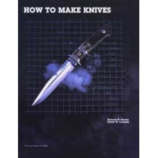 HOW TO MAKE KNIVES