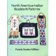 NORTH AMERICAN INDIAN BEADWORK PATTERNS