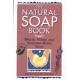 THE NATURAL SOAP BOOK, Making Herbal and  Vegetable -Based Soaps
