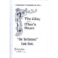 THE SETTLEMENT COOK BOOK, The Way To A Man's Heart