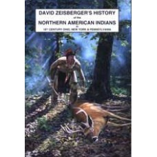 DAVID ZEISBERGER'S HISTORY OF THE NORTH AMERICN INDIANS IN 18th CENTURY OHIO, NEW YORK & PENNSYLVANIA