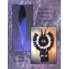 THE ART OF SIMULATING EAGLE FEATHERS