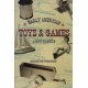 EARLY AMERICAN TOYS & GAMES, A How To Guide