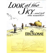 LOOK AT THE SKY AND TELL THE WEATHER by Sloane