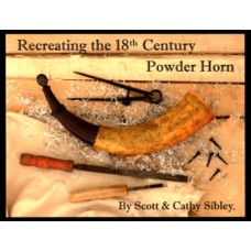 RECREATING THE 18th CENTURY POWDER HORN