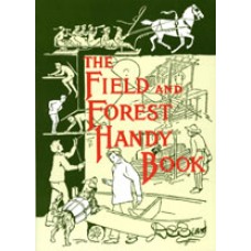 FIELD & FOREST HANDY BOOK