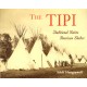 THE TIPI, The Traditional Native American Shelter