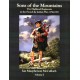 SONS OF THE MOUNTAINS, The Highland Regiments in the French & Indian War, 1756-1767, Volume I
