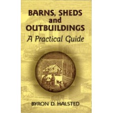 BARNS, SHEDS & OUTBUILDINGS, A Practical Guide