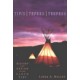 TIPIS, TEPEES, TEEPEES, History and Design of the Cloth Tipi