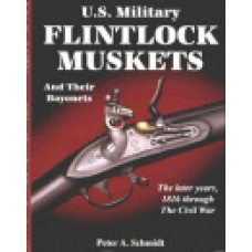 U.S. MILITARY FLINTLOCK MUSKETS, Vol. II