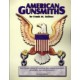 AMERICAN GUNSMITHS, 2nd EDITION