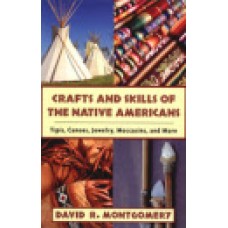 CRAFTS and SKILLS OF NATIVE AMERICANS