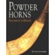 POWDER HORNS: Documents of History