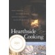 HEARTHSIDE COOKING, Early American Southern Cuisine Uptaded for Today's Hearth and Cookstove