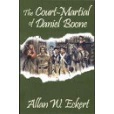 THE COURT MARTIAL OF DANIEL BOONE