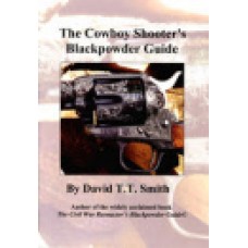 THE COWBOY SHOOTER'S BLACKPOWDER GUIDE