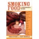 SMOKING FOOD, A Beginner's Guide