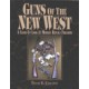 GUNS OF THE NEW WEST, A Close-Up Look At Modern Replica Firearms