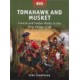 TOMAHAWK AND MUSKET; French and Indian Raids in the Ohio Valley 1758