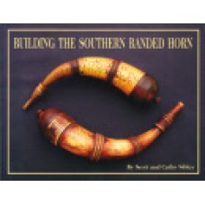 BUILDING THE SOUTHERN BANDED HORN