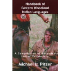 HANDBOOK OF EASTERN WOODLAND INDIAN LANGUAGES