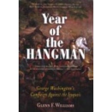 YEAR OF THE HANGMAN; George Washington's Campaign Against the Iroquois
