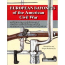 EUROPEAN BAYONETS of the AMERICAN CIVIL WAR