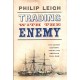 TRADING WITH THE ENEMY,  The Covert Economy During The American Civil War