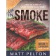 Up In Smoke, A Complete Guide To Cooking With Smoke