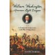William Washington, American Light Dragoon, A Continental Cavalry Leader in the War of Independence