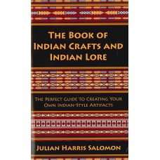 The Book of Indian Crafts and Indian Lore