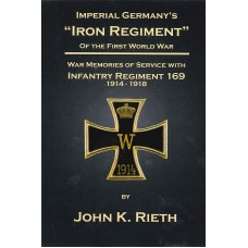 IMPERIAL GERMANY'S "IRON REGIMENT"