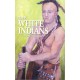 THE WHITE INDIANS