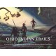 OHIO INDIAN TRAILS