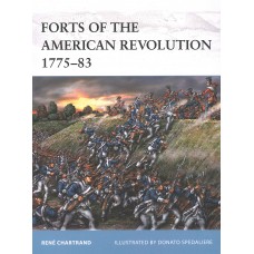 FORTS OF THE AMERICAN REVOLUTION 1775-83