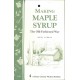 MAKING MAPLE SYRUP THE OLD-FASHIONED WAY
