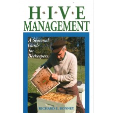 HIVE MANAGEMENT, A Seasonal Guide for Beekeepers