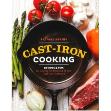 CAST-IRON COOKING, RECIPES & TIPS