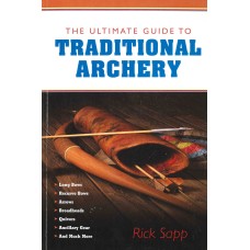 ULTIMATE GUIDE TO TRADITIONAL ARCHERY