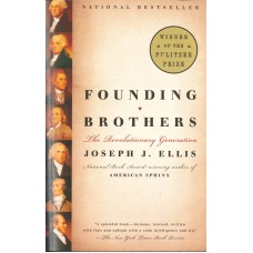 FOUNDING BROTHERS, The Revolutionary Generation
