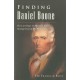 FINDING DANIEL BOONE, His Last Days in Missuori & the Strange Fate of His Remains